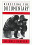 Directing the Documentary